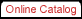 Online Catalog